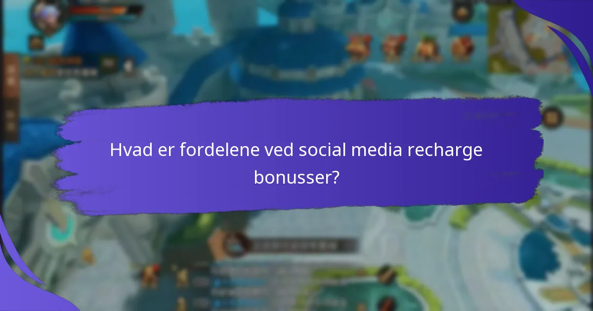 Hvordan fungerer social media recharge bonusser?