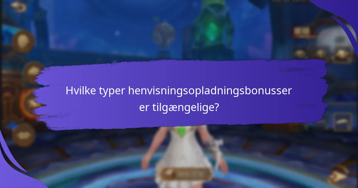 Hvordan kan jeg maksimere mine henvisningsopladningsbonusser?