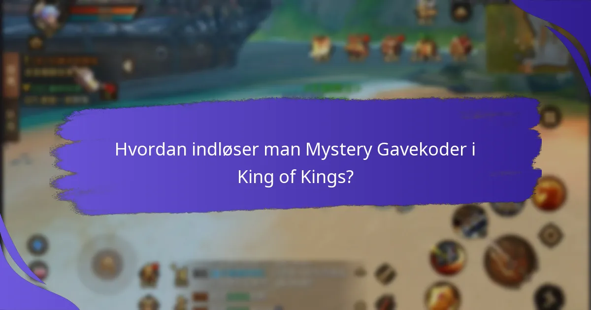 Hvordan sammenlignes Mystery Gavekoder med andre belønninger i King of Kings?